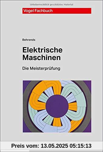 Elektrische Maschinen (Die Meisterprüfung)