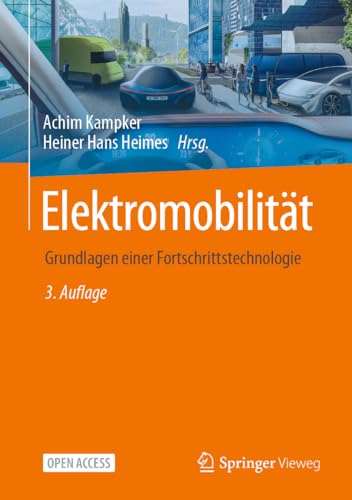 Elektromobilität: Grundlagen einer Fortschrittstechnologie von Springer Vieweg