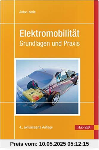 Elektromobilität: Grundlagen und Praxis