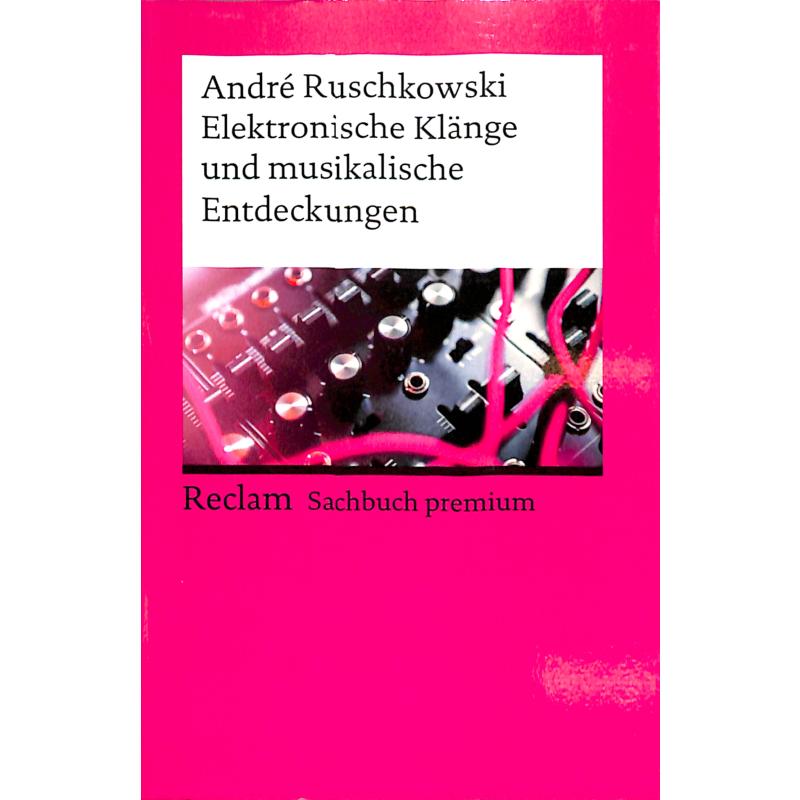 Elektronische Klänge und musikalische Entdeckungen Elektronische Klänge und musikalische Entdeckungen