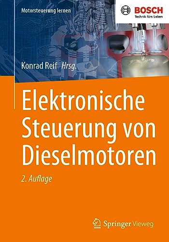 Elektronische Steuerung von Dieselmotoren (Motorsteuerung lernen) von Springer Vieweg