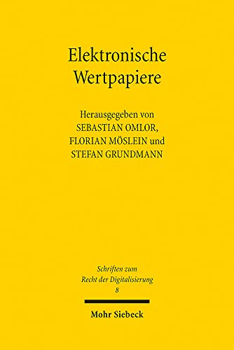 Elektronische Wertpapiere (SRDi, Band 8) von Mohr Siebeck GmbH & Co. K