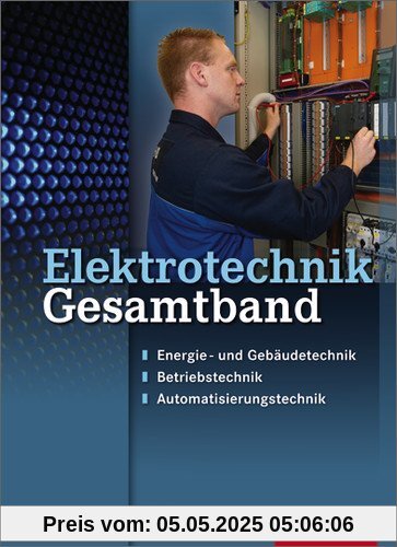 Elektrotechnik Gesamtband: Schülerbuch, 2. Auflage, 2012
