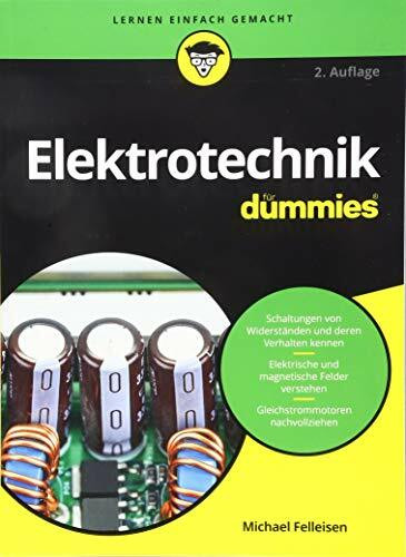 Elektrotechnik für Dummies Elektrotechnik für Dummies