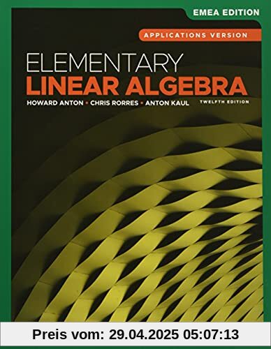 Elementary Linear Algebra: Applications Version