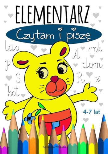Elementarz Czytam i piszę 4-7 lat von Love Books