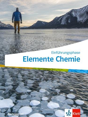 Elemente Chemie Oberstufe Einführungsphase. Ausgabe Niedersachsen: Schulbuch Klasse 11 von Klett