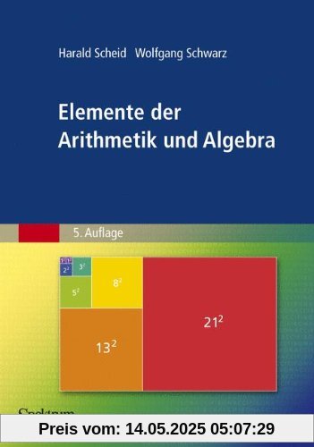 Elemente Der Arithmetik Und Algebra (German Edition)