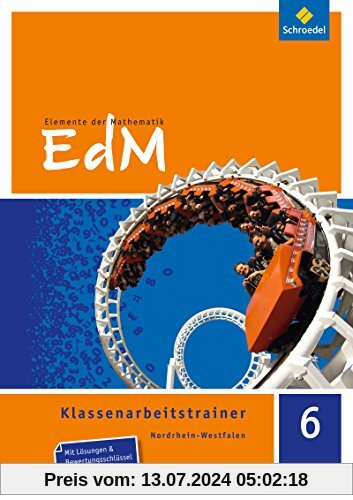 Elemente der Mathematik Klassenarbeitstrainer - Ausgabe für Nordrhein-Westfalen: Klassenarbeitstrainer 6