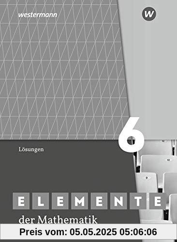 Elemente der Mathematik SI / Ausgabe 2019 für Nordrhein-Westfalen: Elemente der Mathematik SI - Ausgabe 2019 für das G9 in Nordrhein-Westfalen: Lösungen 6