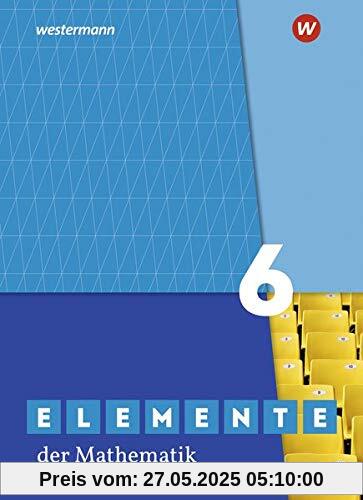 Elemente der Mathematik SI / Ausgabe 2019 für Nordrhein-Westfalen: Elemente der Mathematik SI - Ausgabe 2019 für das G9 in Nordrhein-Westfalen: Schülerband 6