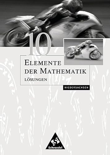 Elemente der Mathematik SI / Elemente der Mathematik SI - Ausgabe 2001 für Niedersachsen: Ausgabe 2001 für Niedersachsen / Lösungen 10 Elemente der Mathematik SI / Elemente der Mathematik SI - Ausgabe 2001 für Niedersachsen: Ausgabe 2001 für Niedersachsen / Lösungen 10