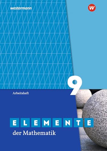 Elemente der Mathematik SI - Ausgabe 2019 für Nordrhein-Westfalen G9: Arbeitsheft 9 mit Lösungen: Sekundarstufe 1 - Ausgabe 2019 Elemente der Mathematik SI - Ausgabe 2019 für Nordrhein-Westfalen G9: Arbeitsheft 9 mit Lösungen: Sekundarstufe 1 - Ausgabe 2019