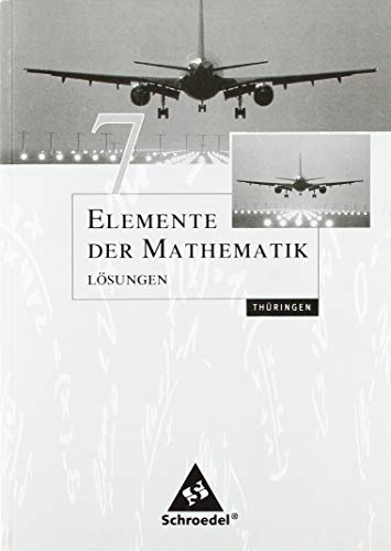 Elemente der Mathematik SI - Ausgabe 2010 für Thüringen: Lösungen 7 von Schroedel
