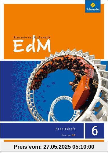 Elemente der Mathematik SI - Ausgabe 2012 für G8 in Hessen: Arbeitsheft 6 Elemente der Mathematik SI - Ausgabe 2012 für G8 in Hessen: Arbeitsheft 6