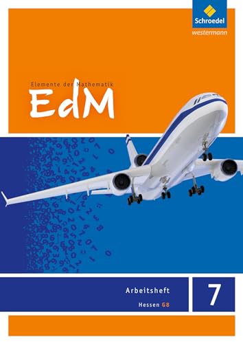 Elemente der Mathematik SI - Ausgabe 2012 für Hessen G8: Arbeitsheft 7 von Schroedel Verlag GmbH