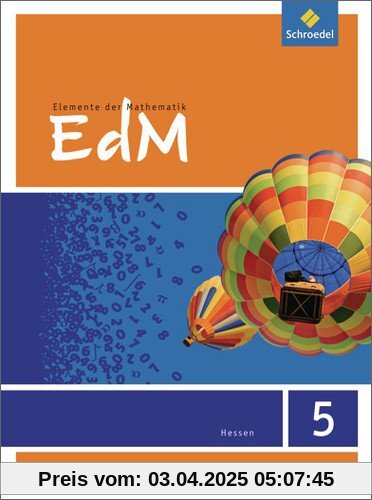 Elemente der Mathematik SI - Ausgabe 2012 für G8 in Hessen: Schülerband 5: Sekundarstufe 1. Ausgabe 2012