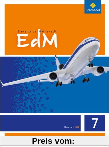 Elemente der Mathematik SI - Ausgabe 2012 für G8 in Hessen: Schülerband 7