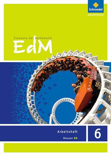 Elemente der Mathematik SI - Ausgabe 2013 für Hessen G9: Arbeitsheft 6