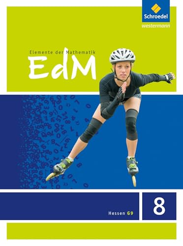 Elemente der Mathematik SI - Ausgabe 2013 für Hessen G9: Schülerband 8
