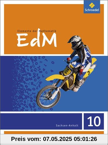 Elemente der Mathematik SI - Ausgabe 2015 für Sachsen-Anhalt: Schülerband 10