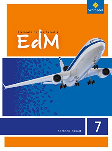 Elemente der Mathematik SI - Ausgabe 2015 für Sachsen-Anhalt: Schülerband 7 von Schroedel Verlag GmbH