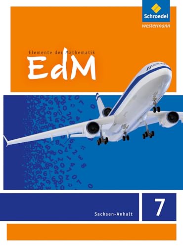 Elemente der Mathematik SI - Ausgabe 2015 für Sachsen-Anhalt: Schülerband 7