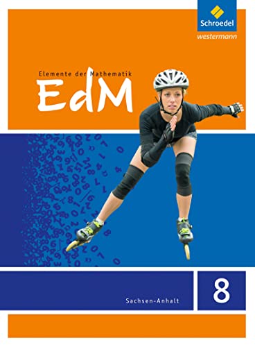 Elemente der Mathematik SI - Ausgabe 2015 für Sachsen-Anhalt: Schülerband 8