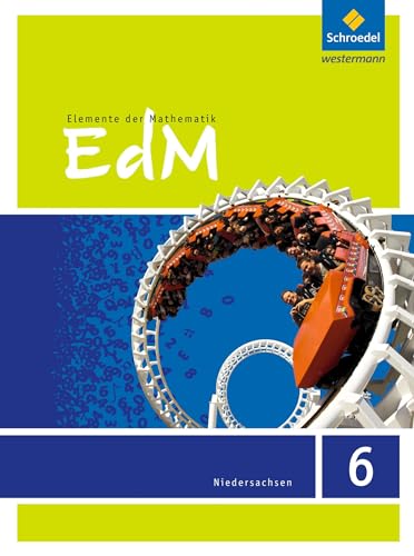 Elemente der Mathematik SI - Ausgabe 2015 für Niedersachsen G9: Schülerband 6 von Schroedel Verlag GmbH