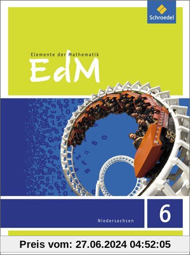 Elemente der Mathematik SI - Ausgabe 2015 für das G9 in Niedersachsen: Schülerband 6