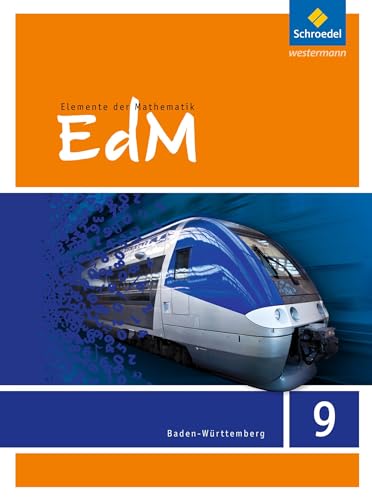 Elemente der Mathematik SI - Ausgabe 2016 für Baden-Württemberg: Schülerband 9
