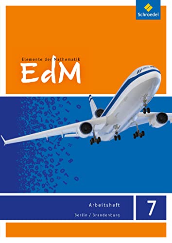 Elemente der Mathematik SI - Ausgabe 2016 für Berlin / Brandenburg: Arbeitsheft 7: Ausgabe 2015