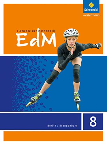 Elemente der Mathematik SI - Ausgabe 2016 für Berlin / Brandenburg: Schulbuch 8 von Westermann Bildungsmedien Verlag GmbH