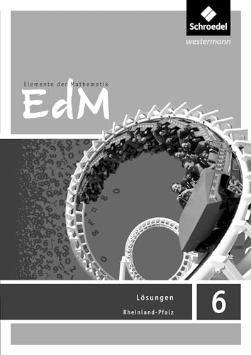 Elemente der Mathematik SI - Ausgabe 2016 für Rheinland-Pfalz: Lösungen 6: Sekundarstufe 1 - Ausgabe 2016