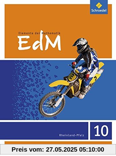 Elemente der Mathematik SI - Ausgabe 2016 für Rheinland-Pfalz: Schülerband 10 Elemente der Mathematik SI - Ausgabe 2016 für Rheinland-Pfalz: Schülerband 10