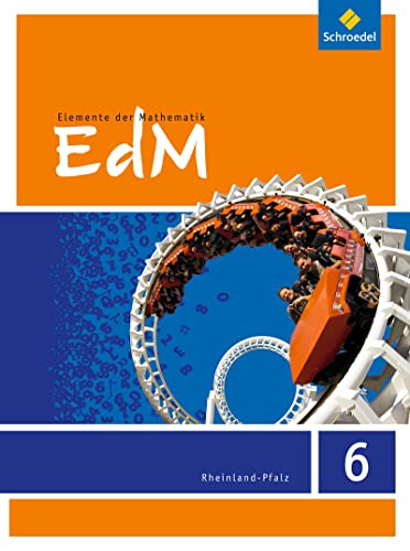 Elemente der Mathematik SI - Ausgabe 2016 für Rheinland-Pfalz: Schulbuch 6: Sekundarstufe 1 - Ausgabe 2016 von Westermann Bildungsmedien Verlag GmbH