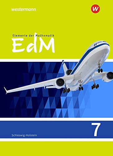 Elemente der Mathematik SI - Ausgabe 2018 für Schleswig-Holstein G9: Schulbuch 7 Elemente der Mathematik SI - Ausgabe 2018 für Schleswig-Holstein G9: Schulbuch 7 von Westermann