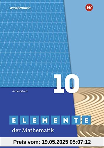 Elemente der Mathematik SI - Ausgabe 2019 für Nordrhein-Westfalen G9: Arbeitsheft 10 mit Lösungen Elemente der Mathematik SI - Ausgabe 2019 für Nordrhein-Westfalen G9: Arbeitsheft 10 mit Lösungen