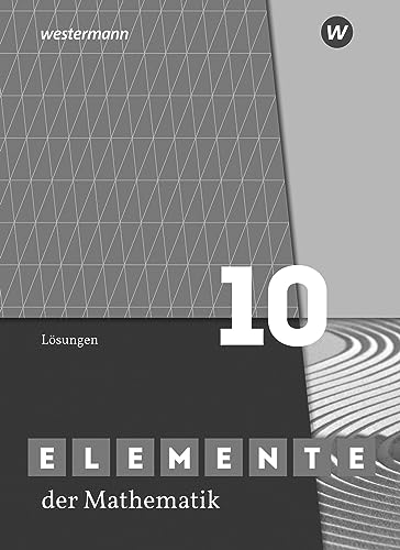 Elemente der Mathematik SI - Ausgabe 2019 für Nordrhein-Westfalen G9: Lösungen 10 von Westermann Schulbuchverlag
