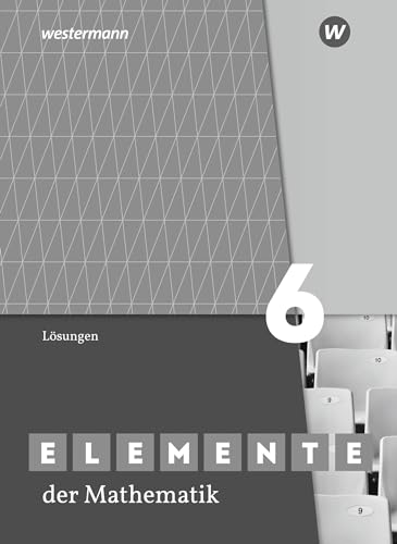 Elemente der Mathematik SI - Ausgabe 2019 für Nordrhein-Westfalen G9: Lösungen 6: Sekundarstufe 1 - Ausgabe 2019 Elemente der Mathematik SI - Ausgabe 2019 für Nordrhein-Westfalen G9: Lösungen 6: Sekundarstufe 1 - Ausgabe 2019