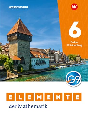 Elemente der Mathematik SI - Ausgabe 2023 für Baden-Württemberg: Schülerband 6: Sekundarstufe 1 - Ausgabe 2023 Elemente der Mathematik SI - Ausgabe 2023 für Baden-Württemberg: Schülerband 6: Sekundarstufe 1 - Ausgabe 2023