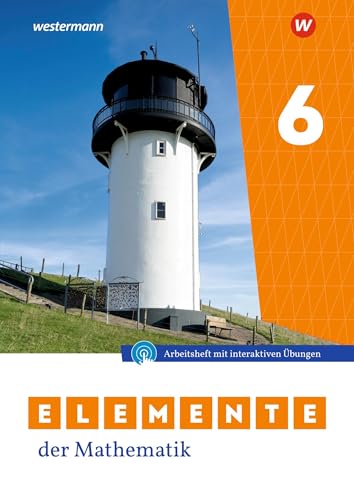 Elemente der Mathematik SI - Ausgabe 2023 für Niedersachsen: Arbeitsheft 6 mit Lösungen und interaktiven Übungen: Ausgabe 2023 - Sekundarstufe 1 Elemente der Mathematik SI - Ausgabe 2023 für Niedersachsen: Arbeitsheft 6 mit Lösungen und interaktiven Übungen: Ausgabe 2023 - Sekundarstufe 1 von Westermann Schulbuchverlag
