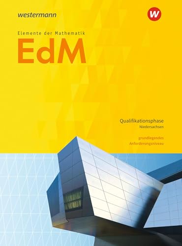 Elemente der Mathematik SII - Ausgabe 2017 für Niedersachsen: Qualifikationsphase gA Grundkurs Schulbuch: Sekundarstufe 2 - Ausgabe 2017