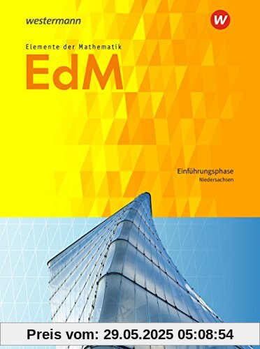 Elemente der Mathematik SII - Ausgabe 2017 für Niedersachsen: Einführungsphase: Schülerband
