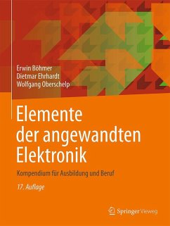 Elemente der angewandten Elektronik von Springer Fachmedien Wiesbaden / Springer Vieweg / Vieweg+Teubner