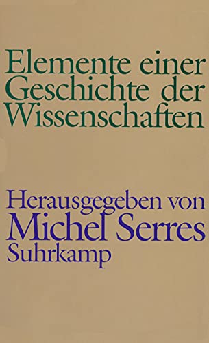 Elemente einer Geschichte der Wissenschaften von Suhrkamp Verlag