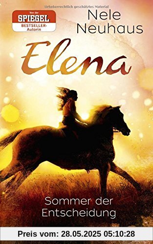 Elena - Ein Leben für Pferde 2: Sommer der Entscheidung