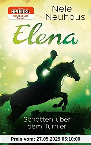 Elena - Ein Leben für Pferde 3: Schatten über dem Turnier