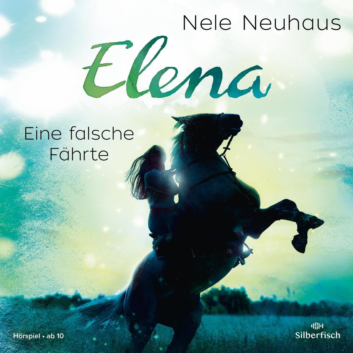 Elena - Ein Leben für Pferde: Eine falsche Fährte von Silberfisch