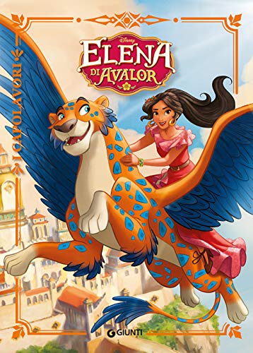 Elena di Avalor (I capolavori Disney)